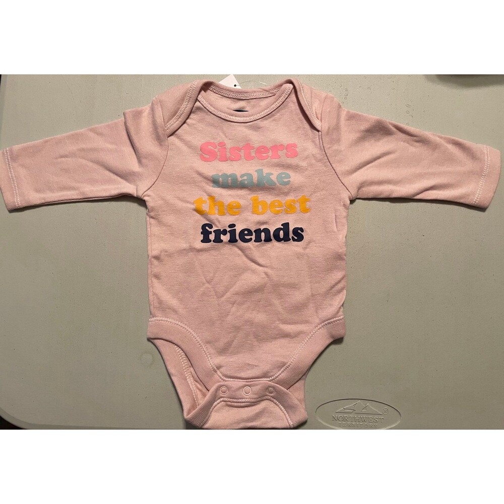 Sisters Make the Best Friends Baby Girl Onesie 3/6 mon Old Navy New